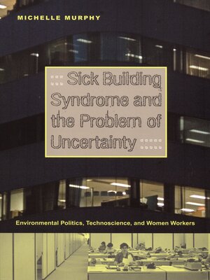 cover image of Sick Building Syndrome and the Problem of Uncertainty